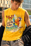 You Look Like I've Been Drinkin Tank Top