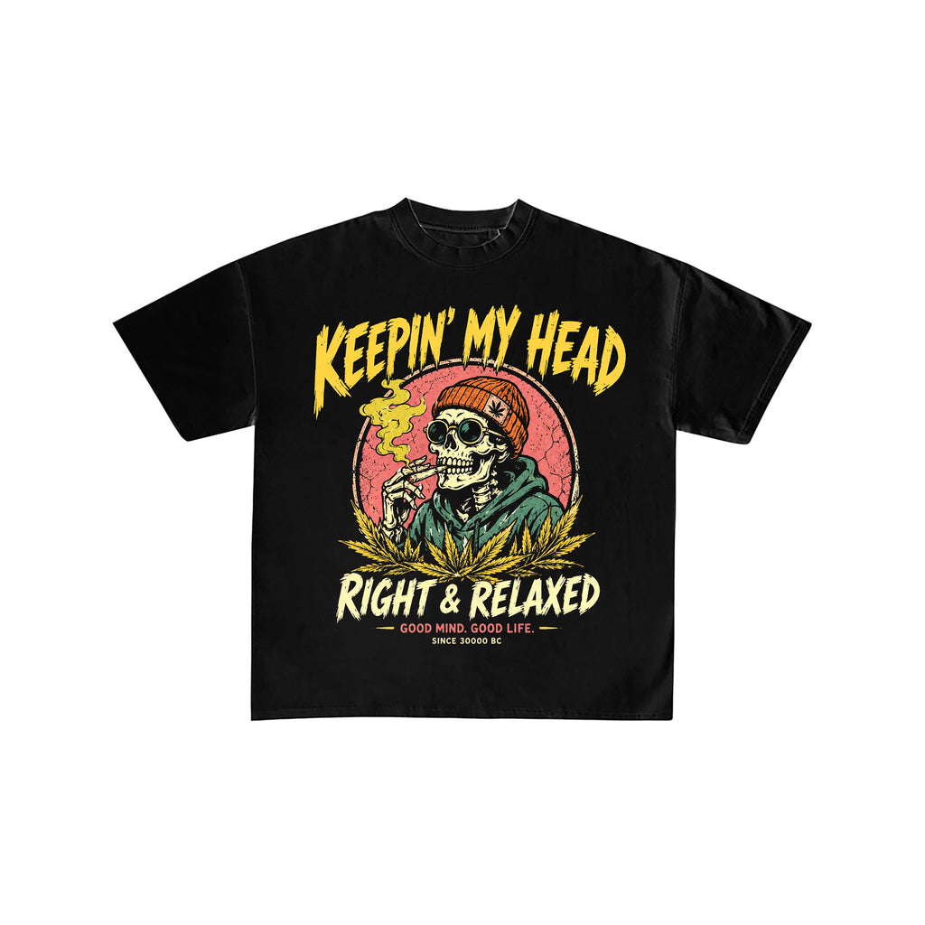 Keepin' My Head Right Skull T-Shirt