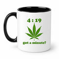 419 Got a Minute Funny Ceramic Coffee Mug