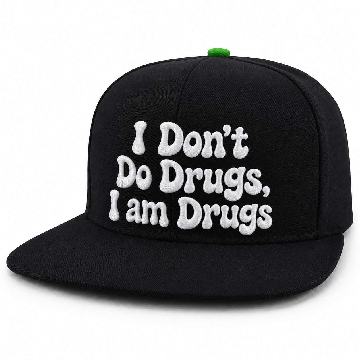 I Am Drugs Funny Black Snapback Hat