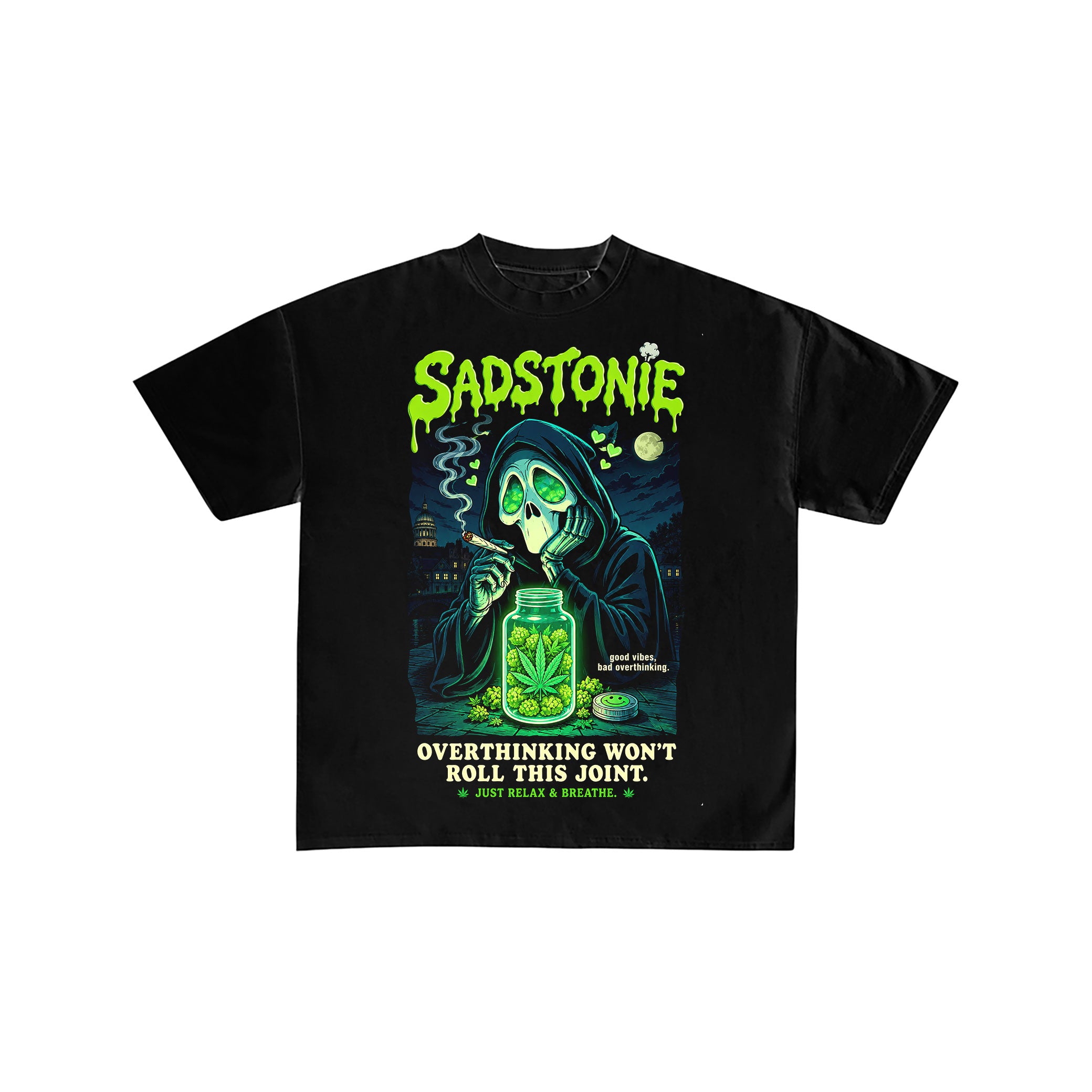 Overthinking Won't Roll This Joint Tee