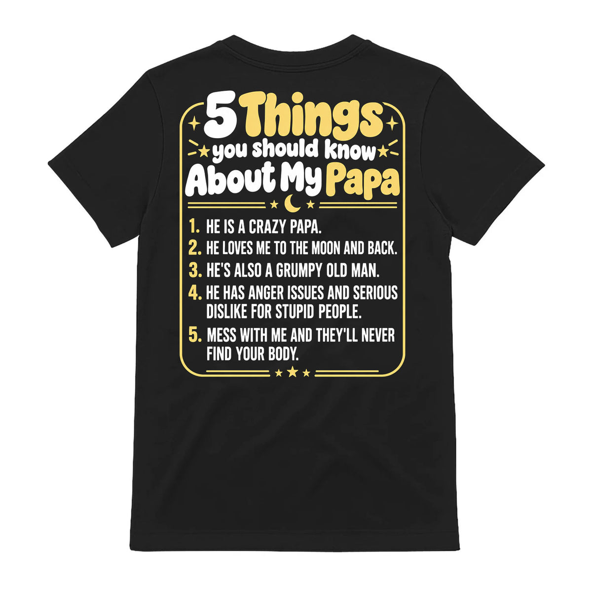 5 Things You Should Know About My Papa T-Shirt