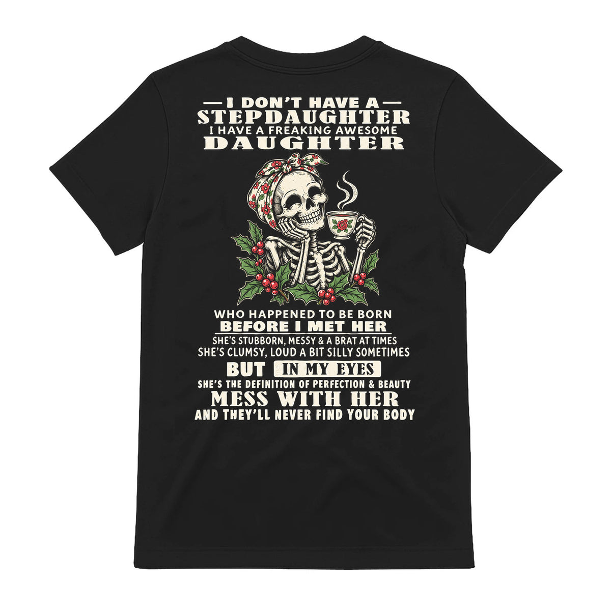 Awesome Stepdaughter Skeleton Mom Quote Tee
