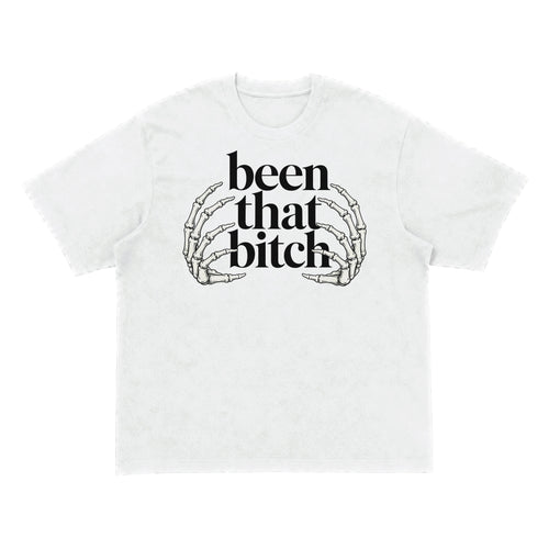 Been That Bitch Skeleton Graphic T-Shirt