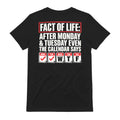 Fact Of Life Calendar Says WTF Funny T-Shirt