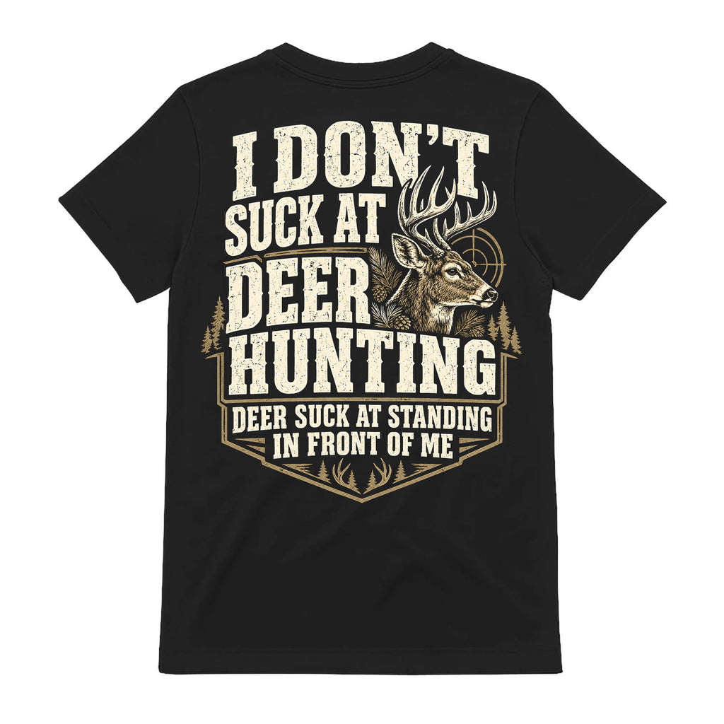 Funny Deer Hunting Hunter Humor T-Shirt