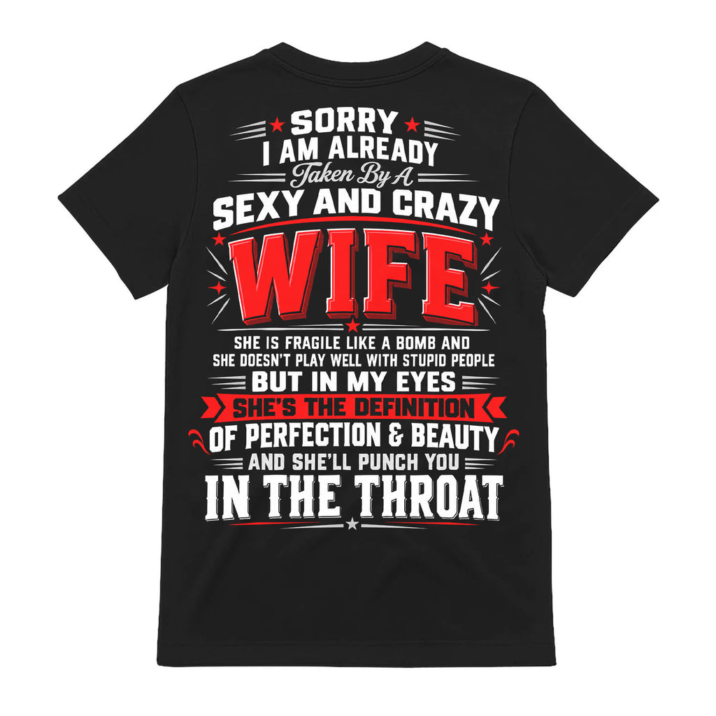 Funny Taken By A Sexy And Crazy Wife T-Shirt