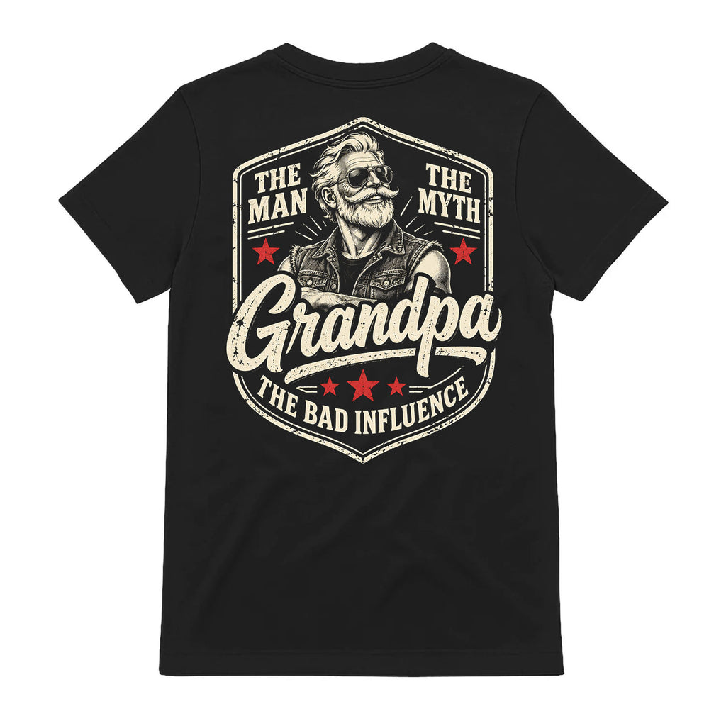 Grandpa The Man The Myth The Bad Influence T-Shirt