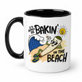 Bakin on the Beach Funny Ceramic Coffee Mug
