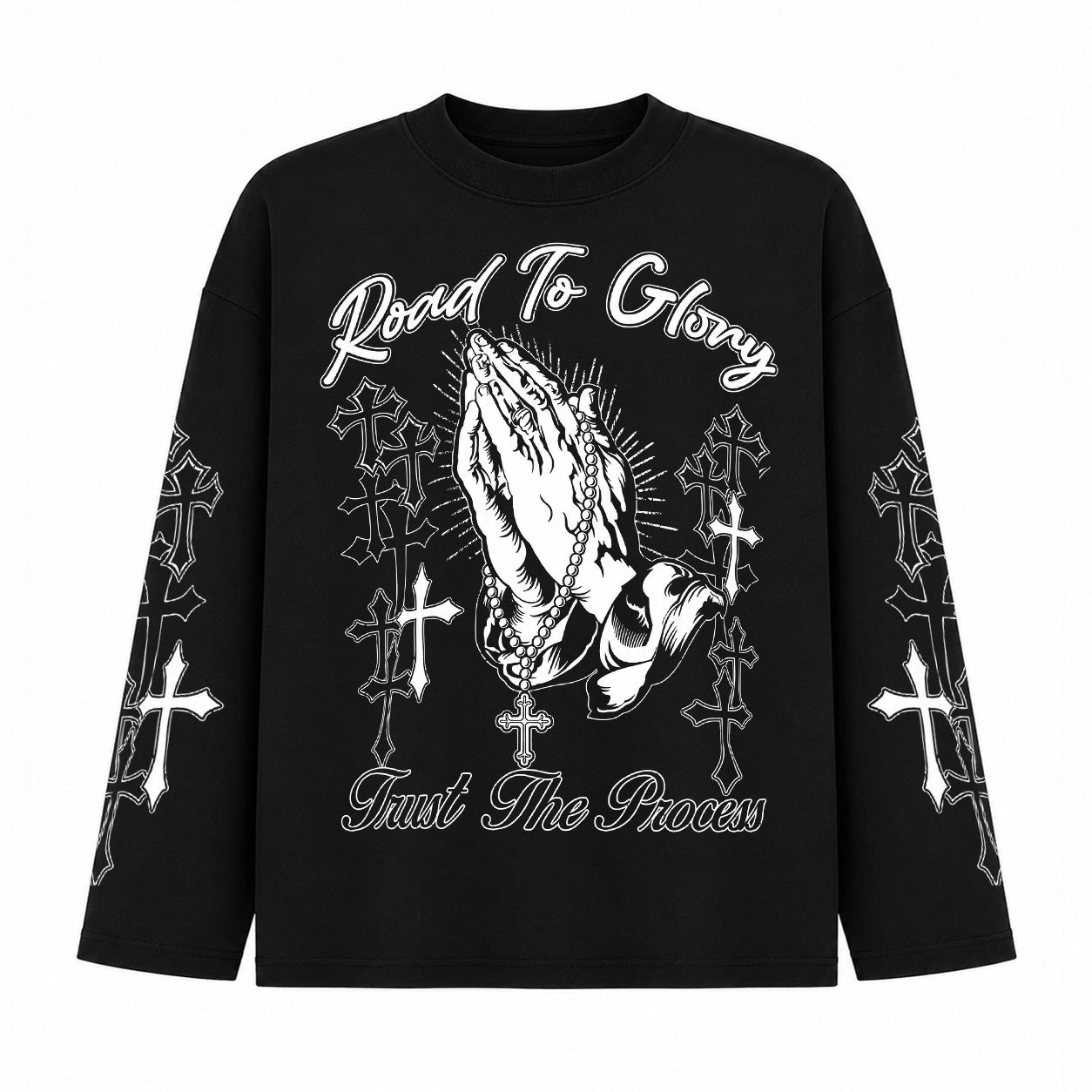 Road To Glory Trust The Process Long Sleeve Shirt