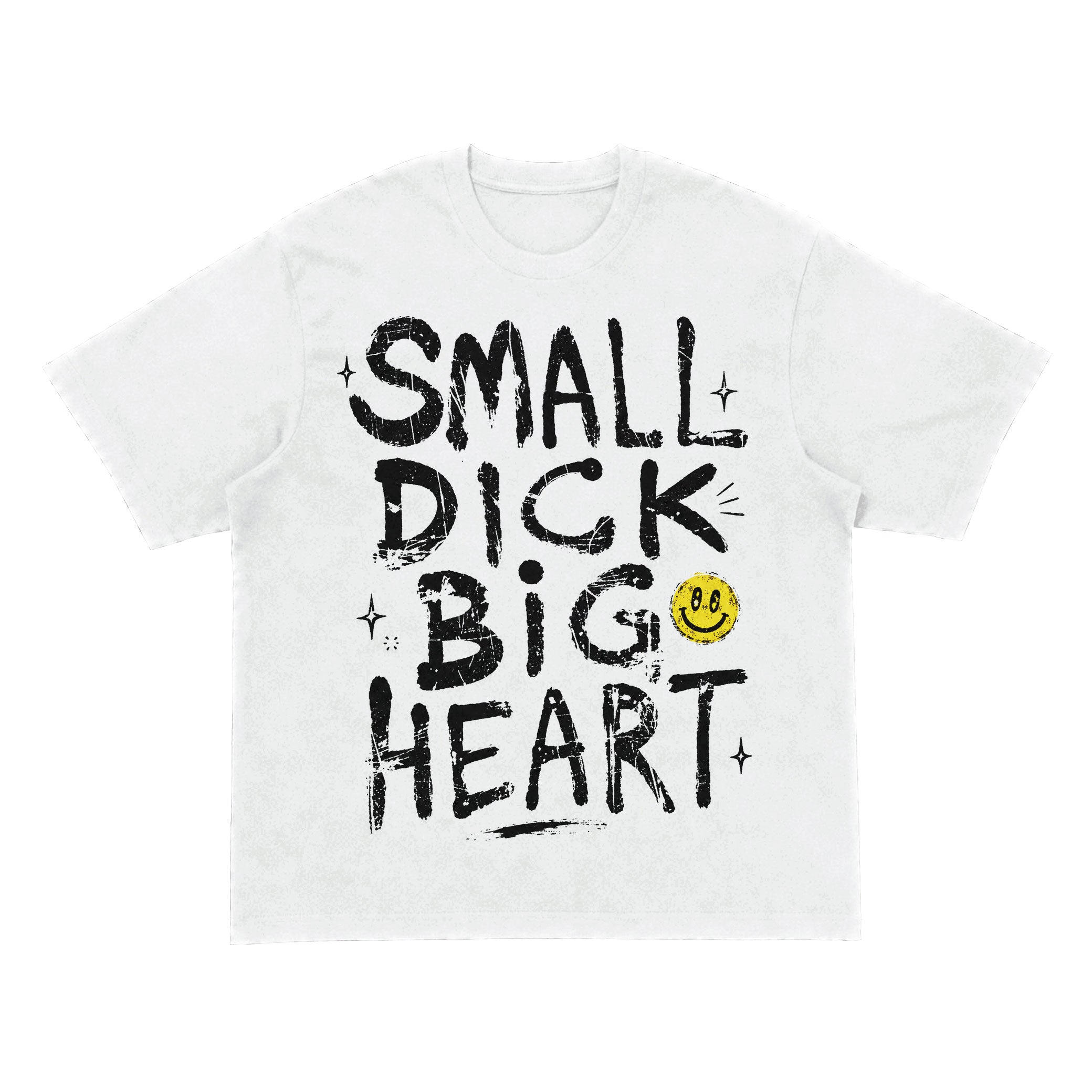 Small Dick Big Heart T-Shirt Funny Graphic Tee