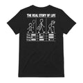 The Real Story Of Life Funny T-Shirt