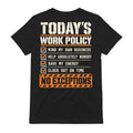 Today's Work Policy Funny Workplace T-Shirt