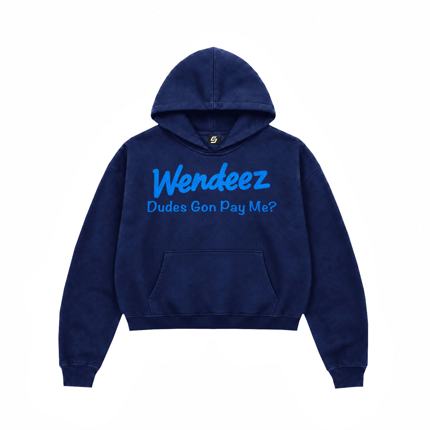 Wendeez Dudes Gon Pay Me Graphic Hoodie